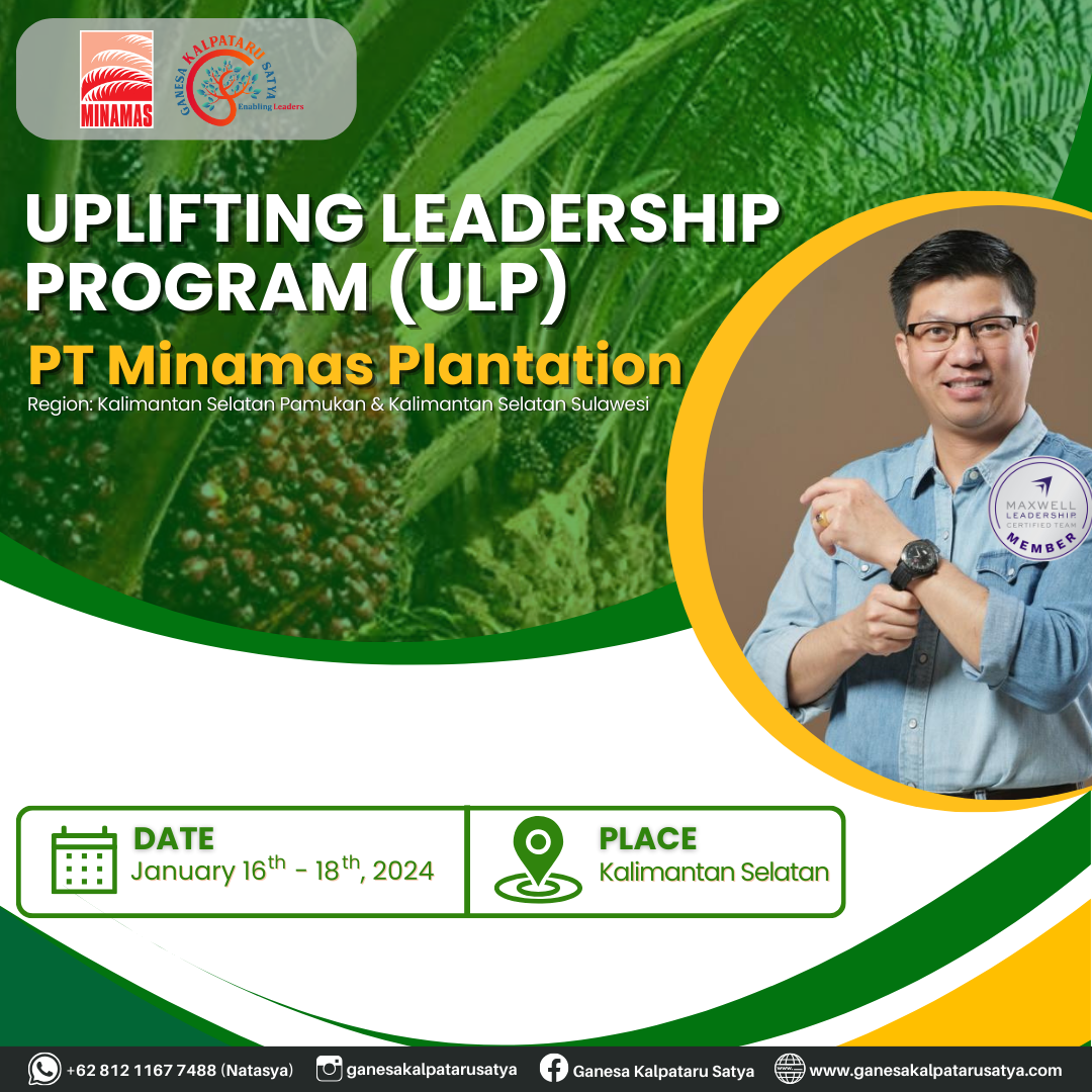 Uplift Leadership Program PT Minamas Plantation