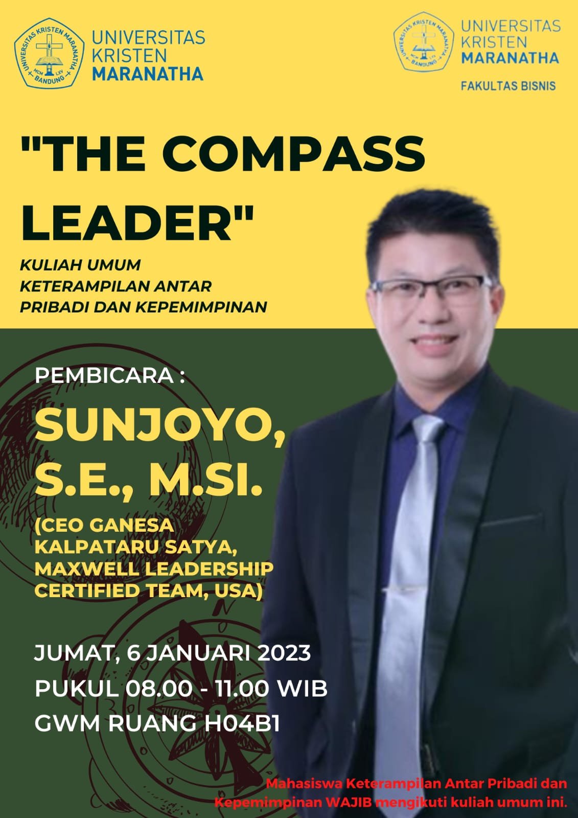 Kuliah Umum Keterampilan antar Pribadi dan Kepimpinan �The Compass Leader� Fakultas Bisnis Universitas Kristen Maranatha