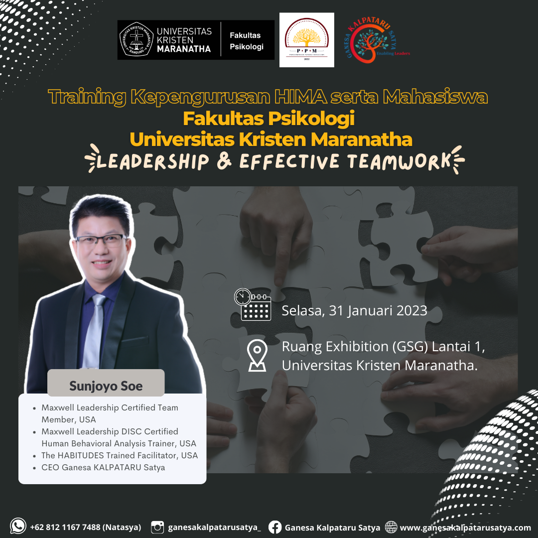 Training Kepengurusan HIMA serta Mahasiswa Fakultas Psikologi Universitas Kristen Marantha: Leadership & Effective Teamwork