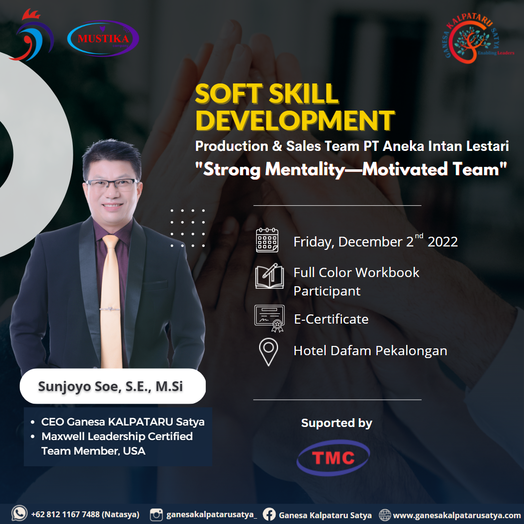 Soft Skill Development Production & Sales PT Aneka Intan Lestari Strong Mentality - Motivated Team