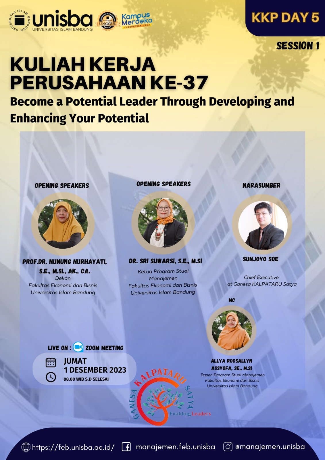 Kuliah Kerja Perusahaan Ke-37 Universitas Islam Bandung: Becoming a Potential Leader Through Developing & Enhancing Your Potential
