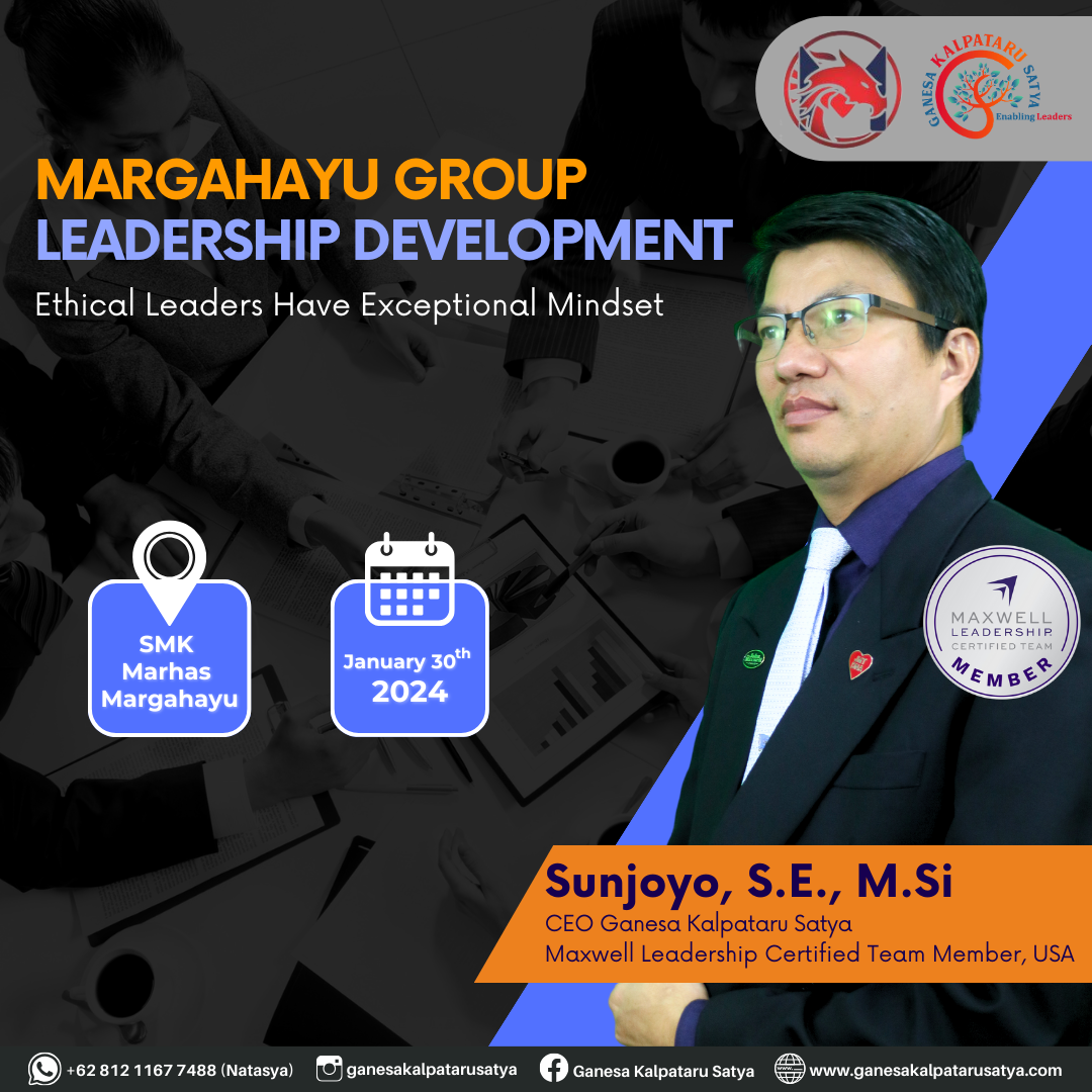 Margahayu Group Leadership Development: Ethical Leaders Have Exceptional Mindset