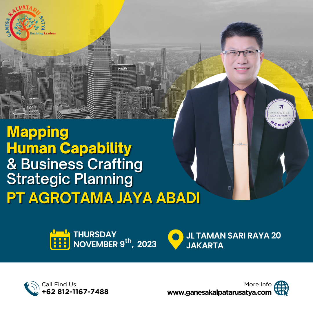 Mapping Human Capability & Business Crafting Strategic Planning PT Agrotama Jaya Abadi