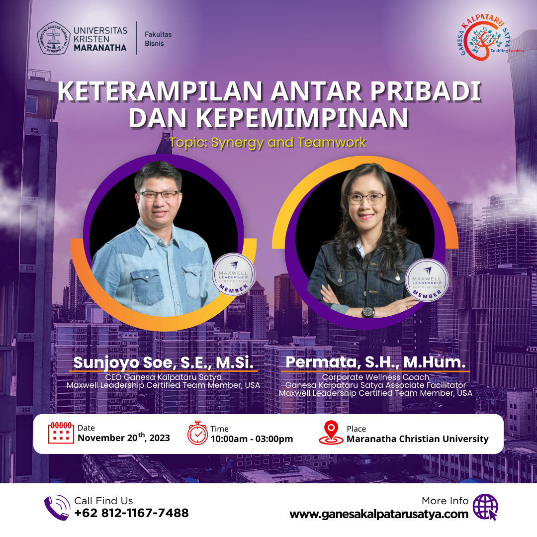 Keterampilan Antar Pribadi & Kepemimpinan Fakultas Bisnis Universitas Kristen Maranatha: Synergy & Teamwork