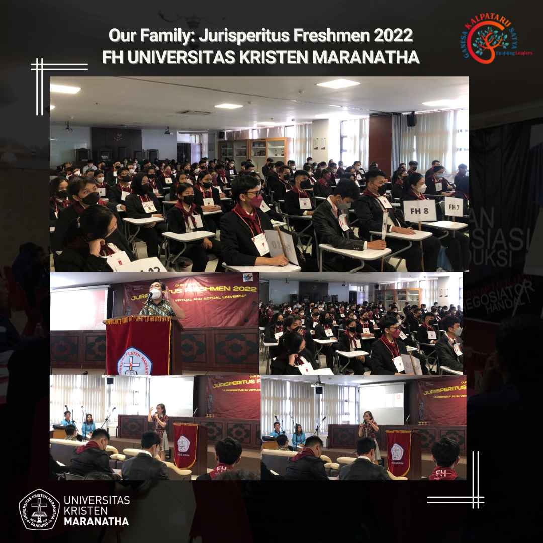Our Family: Jurisperitus Freshmen 2022 FH Universitas Kristen Maranatha