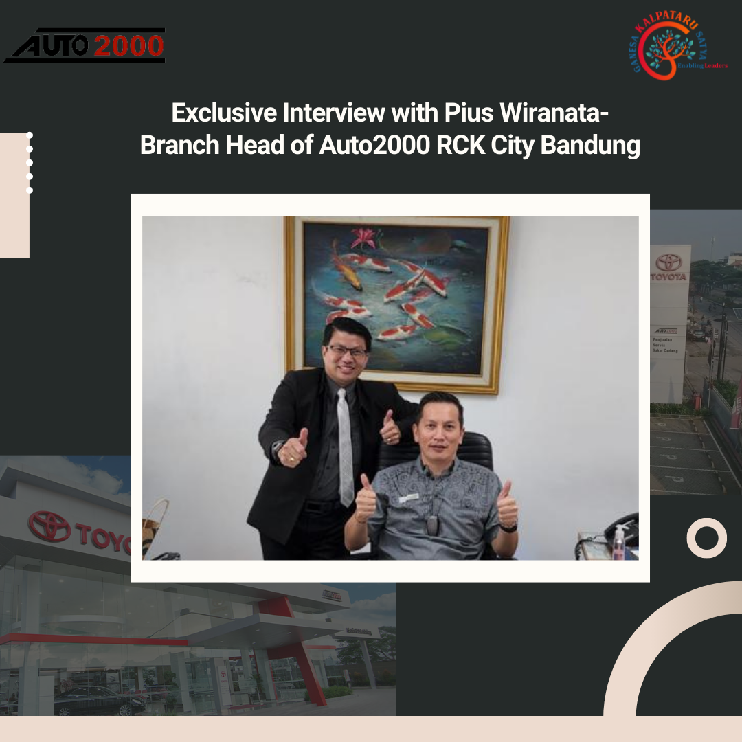 Exclusive Interview with Plus Wiranata-Branch Head of Auto2000 RCK City Bandung